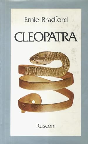 Cleopatra. Consulenza storica di Federico Ceruti.