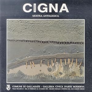 Giorgio Cigna. Antologica: 1957-1991. Presentazione: Silvio Zanella - Testo: Martina Corgnati.