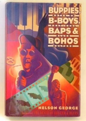 Buppies, B-Boys, Baps & Bohos