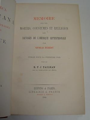 Memoire Sur Les Moeurs, Coustumes et Relligion des Sauvages de L'Amerique Septentrionale