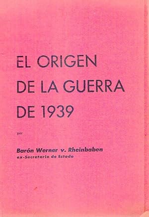 EL ORIGEN DE LA GUERRA DE 1939