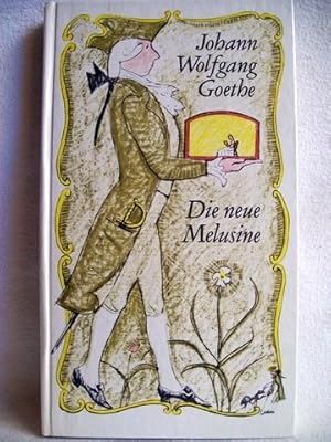 Image du vendeur pour Die neue Melusine e. Ausw. / Johann Wolfgang Goethe. [Hrsg. u. mit e. Nachw. vers. von Herbert Greiner-Mai. Ill. von Bernhard Nast] mis en vente par Antiquariat Bler