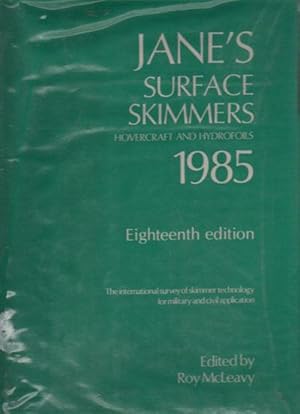 Seller image for JANE'S SURFACE SKIMMERS HOVERCRAFT & HYDROFOILS 1985 for sale by Black Stump Books And Collectables