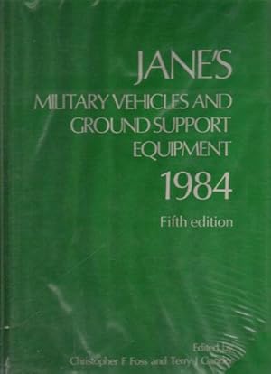Seller image for JANE'S MILITARY VEHICLES AND GROUND SUPPORT EQUIPMENT 1984 for sale by Black Stump Books And Collectables