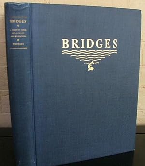 Bridges: A Study in Their Art, Science and Evolution
