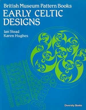 EARLY CELTIC DESIGNS (British Museum Pattern Books)