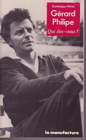 Gérard PHILIPPE qui êtes-vous ?