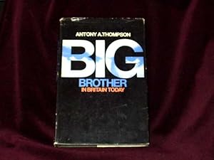 Seller image for Big Brother in Britain Today; for sale by Wheen O' Books