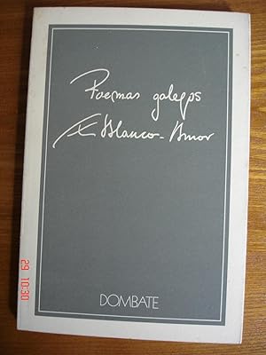 Poemas galegos: Romances galegos; Poema en catro tempos; Cancioneiro.
