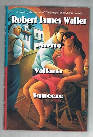 Image du vendeur pour Puerto Vallarta Squeeze: The Run for El Norte mis en vente par Riverhorse Books