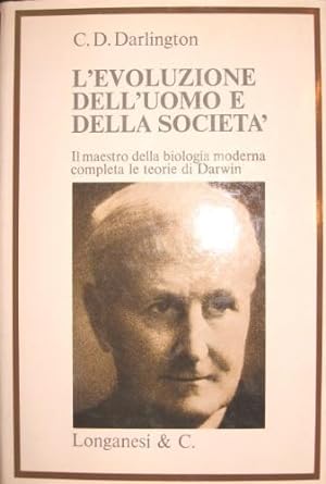Seller image for L evoluzione dell uomo e della societ. for sale by Libreria La Fenice di Pietro Freggio