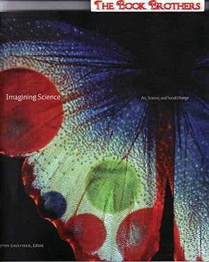 Imagining Science: Art, Science, and Social Change