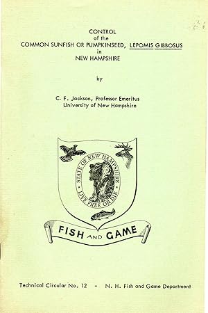 Control of the Common Sunfish or Pumpkinseed, Lepomis Gibbosus in New Hampshire