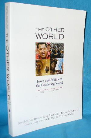 Immagine del venditore per The Other World: Issues and Politics of the Developing World venduto da Alhambra Books