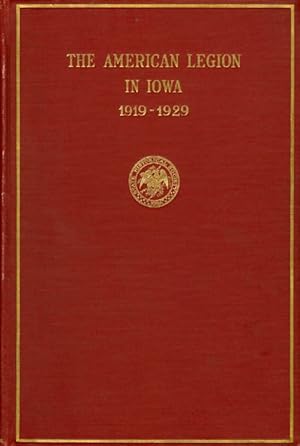 The American Legion in Iowa 1919 - 1929