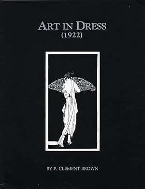 Seller image for Art in Dress (1922) for sale by Seacoast Books