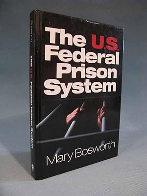 Imagen del vendedor de The U.S. Federal Prison System [US Bureau of Prisons/B.O.P./USBOP/BOP] a la venta por Seacoast Books