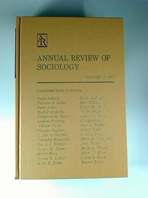 Annual Review of Sociology. - Vol. 13 / 1987.