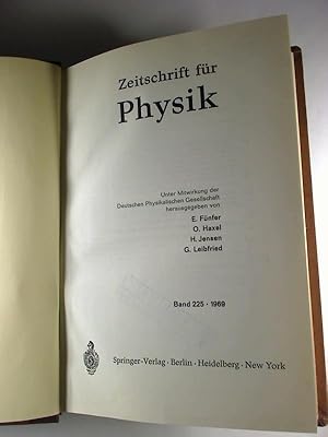 Zeitschrift für Physik. - 225. Band / 1969. (gebunden)