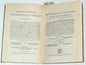 Der Zivilprozess in den europäischen Staaten und ihren Kolonien. - Neue Bearbeitung des Zivilproz...