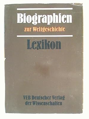 Biographien zur Weltgeschichte. - Lexikon.