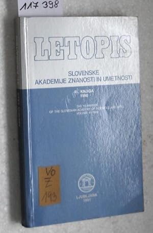 LETOPIS - Slovenske Akademije Znanosti in umetnosti - 41. Knjiga / 1990. The Yearbook of the Slov...