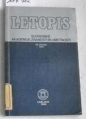 LETOPIS - Slovenske Akademije Znanosti in umetnosti - 32. Knjiga / 1981. The Yearbook of the Slov...