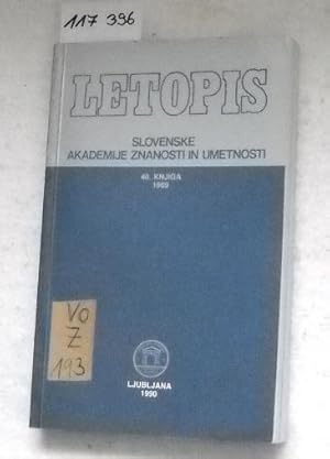 LETOPIS - Slovenske Akademije Znanosti in umetnosti - 40. Knjiga / 1989. The Yearbook of the Slov...