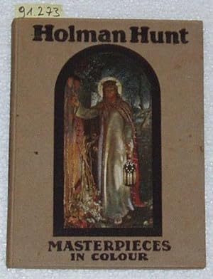 HOLMAN HUNT - Masterpieces in Colour.