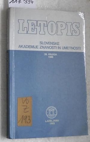 LETOPIS - Slovenske Akademije Znanosti in umetnosti - 39. Knjiga / 1988. The Yearbook of the Slov...