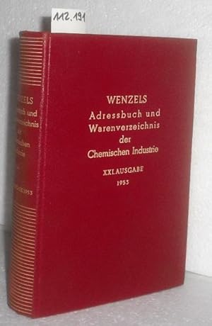 Wenzels Adreßbuch und Warenverzeichnis der Chemischen Industrie Bundesrepublik Deutschland und We...