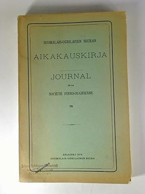 Journal de la Société Finno-Ougrienne = Suomalais-Ugrilaisen Seuran Aikakauskirja. - 70 / 1970