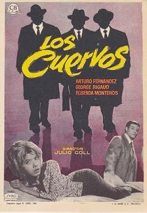 LOS CUERVOS - Director: Julio Coll - Actores: Arturo Fernández, George Rigaud, Rosenda Monteros ....