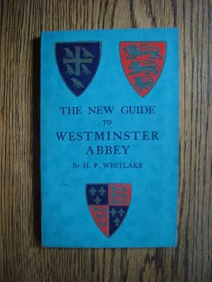 The New Guide to Westminster Abbey