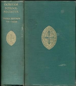 Image du vendeur pour Durham School Register; Third Edition, to December 1939 mis en vente par Sapience Bookstore