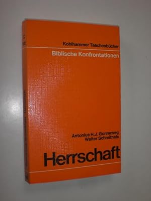 Imagen del vendedor de Herrschaft. Biblische Konfrontationen. (=KT 1012). a la venta por Stefan Kpper