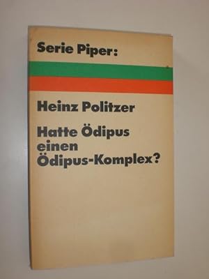 Bild des Verkufers fr Hatte dipus einen dipus-Komplex? Versuche zum Thema Psychoanalyse und Literatur. zum Verkauf von Stefan Kpper