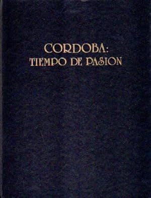 CORDOBA: TIEMPO DE PASION, 1