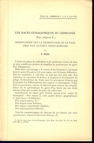 Les races géographiques du Chimpanzé (Pan satyrus L.). Observations sur la pigmentation de la fac...