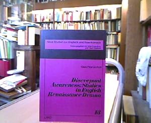 Imagen del vendedor de Discrepant Awareness : Studies in English Renaissance Drama. (Habilschrift Freiburg). (= Neue Studien zur Anglistik und Amerikanistik , Bd. 13). a la venta por Antiquariat Michael Solder