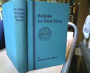 Geschichte der Stadt Rheine. Von den ältesten Zeiten bis zur Gegenwart Mit 18 Bildtafeln, zwei Ka...