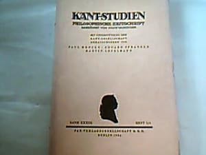 Kant-Studien. Philosophische Zeitschrift. Begründet von Hans Vaihinger mit Unterstützung der Kant...