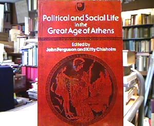 Bild des Verkufers fr Political and Social Life in the Great Age of Athens. A Source Book at the Open University. zum Verkauf von Antiquariat Michael Solder