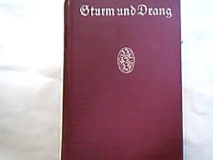 Sturm und Drang. Dichtung aus der Geniezeit. In vier Teilen. Herausgegeben und mit Einleitung und...