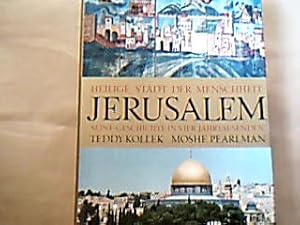 Bild des Verkufers fr Heilige Stadt der Menschheit Jerusalem. Seine Geschichte in vier Jahrtausenden zum Verkauf von Antiquariat Michael Solder