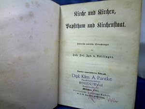 Imagen del vendedor de Kirche und Kirchen, Papstthum und Kirchenstaat. Historisch politische Betrachtungen a la venta por Antiquariat Michael Solder