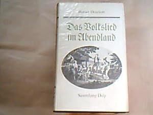 Image du vendeur pour Das Volkslied im Abendland. Sammlung Dalp Bd. 98. mis en vente par Antiquariat Michael Solder