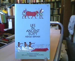 Bild des Verkufers fr Life in ancient Egypt. Transl. by H. M. Tirard. With a new introduction by Jon Manchip White. zum Verkauf von Antiquariat Michael Solder