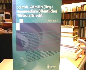 Kompendium öffentliches Wirtschaftsrecht. Unter Mitarb. von Lars Diederichsen ., Springer-Lehrbuch.