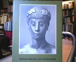 Seller image for Gerhard Marcks und Griechenland. Mythos. Landschaft. Leben. for sale by Antiquariat Michael Solder